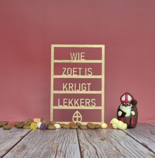Venster Wie zoet is krijgt lekkers